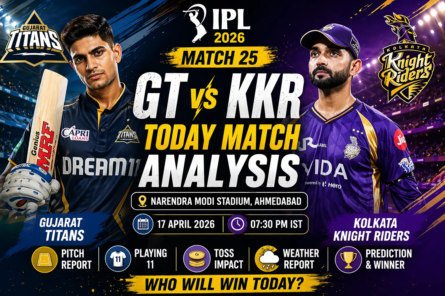 GT vs KKR IPL 2026 Match 25 showing Gujarat Titans and Kolkata Knight Riders players with match analysis details, date, time, and venue Ahmedabad.