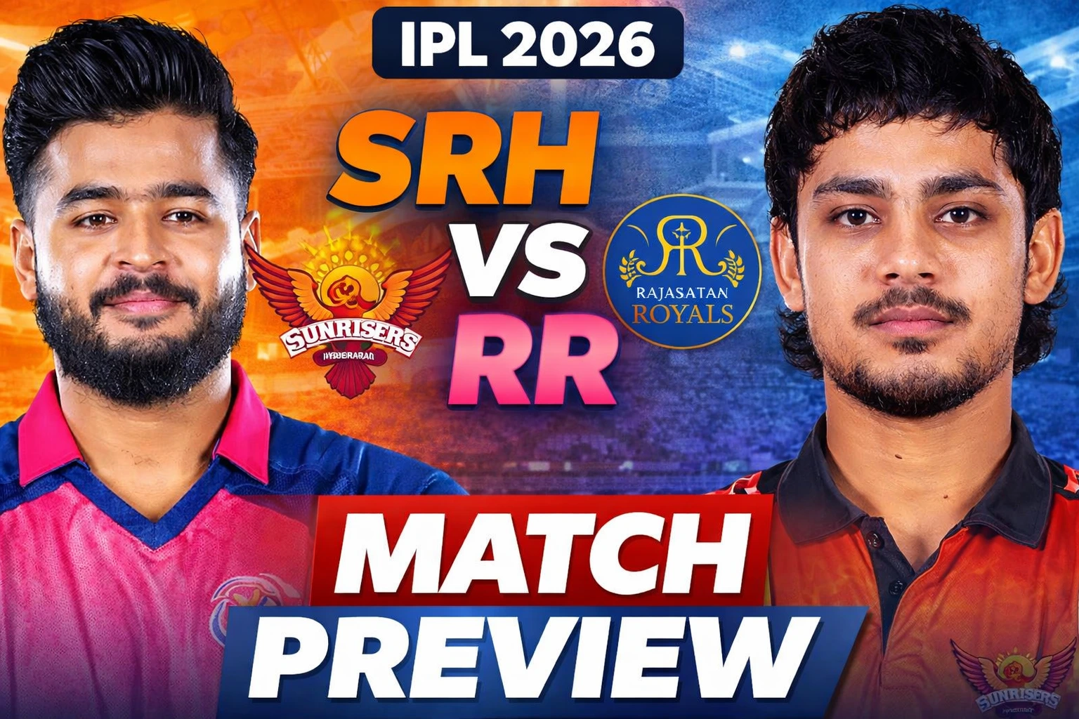 IPL 2026 SRH vs RR match preview thumbnail featuring Ishan Kishan and Vaibhav Suryavanshi with team logos and bold match preview text.