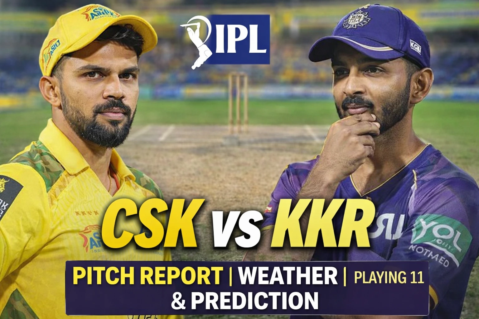 Chennai Super Kings vs Kolkata Knight Riders IPL 2026 match preview thumbnail featuring team captains at Chepauk Stadium